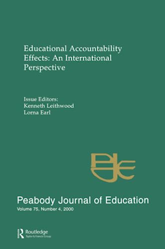 

technical/education/educational-accountability-effects-an-international-pespective-a-special-issue-of-the-peabody-journal-of-education--9780805897289