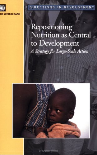 nursing/nursing/repositioning-nutrition-as-central-to-development-a-strategy-for-large-scale-action-9780821363997