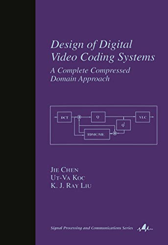 

technical/electronic-engineering/design-of-digital-video-coding-systems-a-complete-compressed-domain-approach--9780824706562