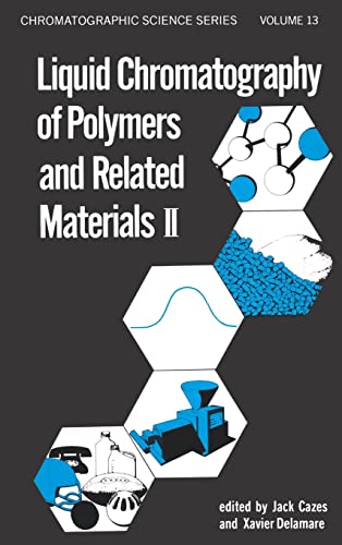 

technical/chemistry/chromatographic-science-series-volume-13-liquid-chromatography-of-polymers-and-related-materials-i--9780824769857