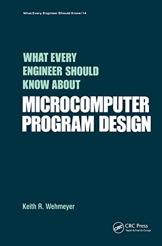 

special-offer/special-offer/what-every-engineer-should-know-about-microcomputer-program-design--9780824772758