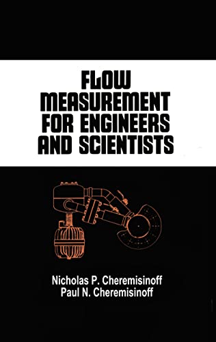 

technical/mechanical-engineering/flow-measurement-for-engineers-and-scientists--9780824778316