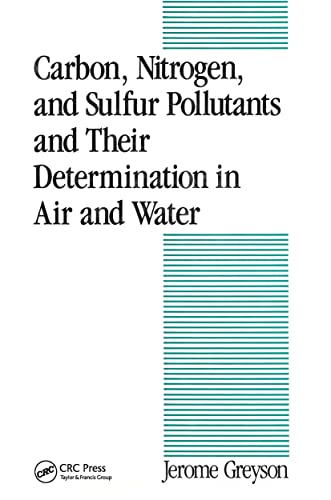 

technical/environmental-science/carbon-nitrogen-and-sulfur-pollutants-and-their-determination-in-air-and-water--9780824782351