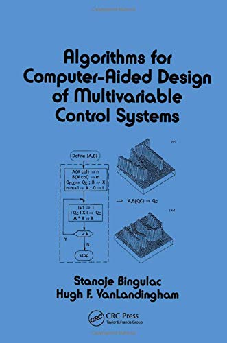 

special-offer/special-offer/algorithms-for-computer-aided-design-of-multivariable-control-systems-electrical-engineering-electronics--9780824789138
