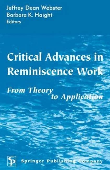 

exclusive-publishers/springer/critical-advances-in-reminiscence-work-from-theory-to-application--9780826100856