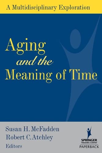 

exclusive-publishers/springer/aging-and-the-meaning-of-time--9780826102652