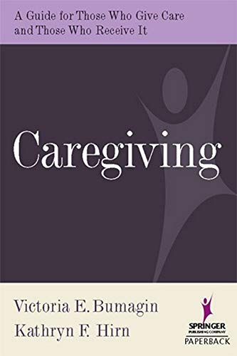 

general-books/general/caregiving-a-guide-for-those-who-give-care-and-those-who-receive-it--9780826102669