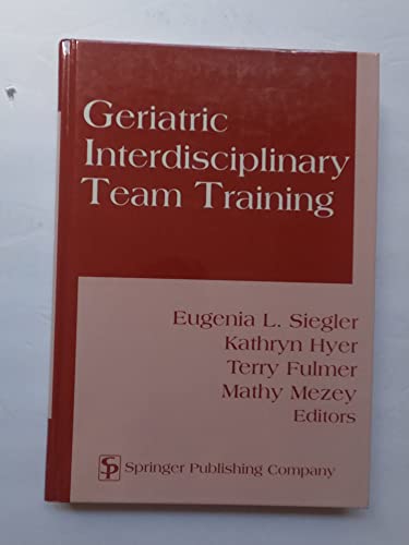 

exclusive-publishers/springer/geriatric-interdisciplinary-team-training--9780826112101