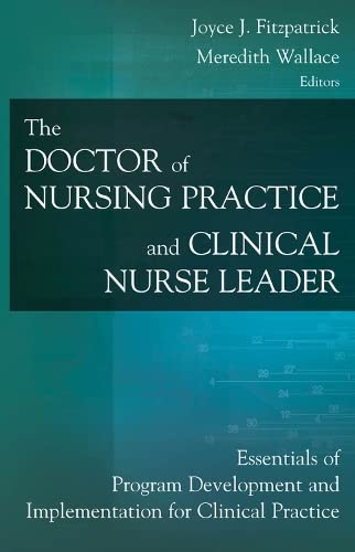 

exclusive-publishers/springer/the-doctor-of-nursing-practice-and-clinical-nurse-leader--9780826138286