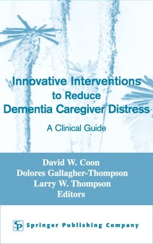 

general-books/general/innovative-interventions-to-reduce-dementia-caregiver-distress-a-clinical-guide--9780826148018