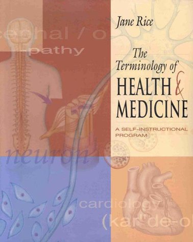 

general-books/general/the-terminology-of-health-and-medicine-a-self-instructional-program--9780838562604
