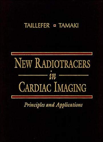 

clinical-sciences/cardiology/new-radiotracers-in-cardiac-imaging-principles-and-applications--9780838567494