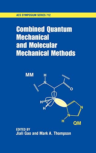 

technical//acs-712-combined-quantum-mechanical-and-molecular-mechanical-methods--9780841235908
