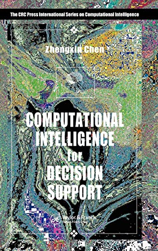 

technical/electronic-engineering/computational-intelligence-for-decision-support-international-series-on-c--9780849317996