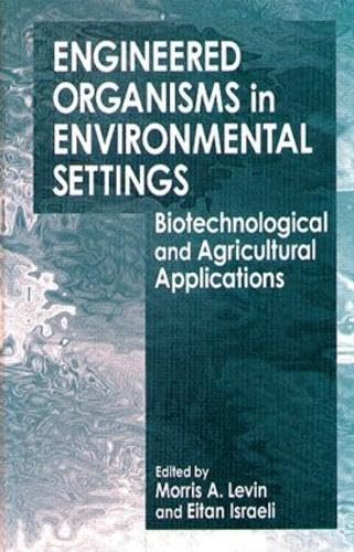 

technical/biotechnology/engineered-organisms-in-environmental-settings-biotechnological-and-agricu--9780849344657