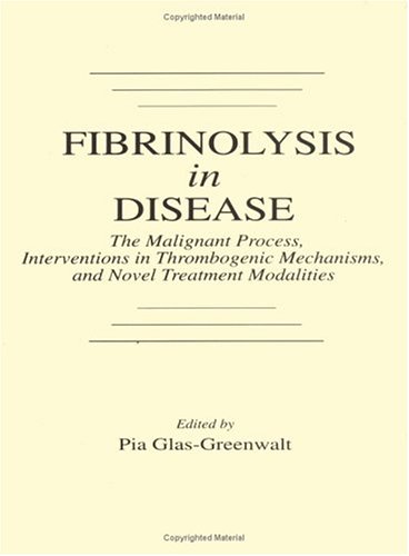 

general-books/general/fibrinolysis-in-diseasethe-malignant-process-interventions-in-thrombogeni--9780849360800