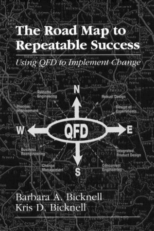 

technical/civil-engineering/the-road-map-to-repeatable-success-using-qfd-to-implement-change--9780849380198