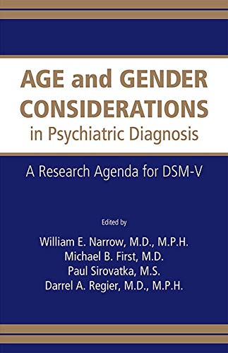 

clinical-sciences/psychiatry/age-and-gender-considerations-in-psychiatric-diagnosis-a-research-agenda-for-dsm-iv-1-ed--9780890422953