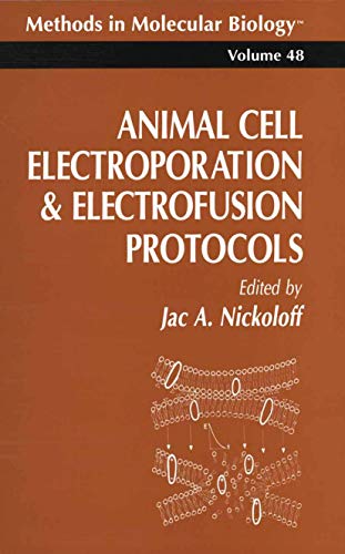 

technical/bioscience-engineering/animal-cell-electroporation-and-electrofusion-protocols-methods-in-molecu--9780896033047
