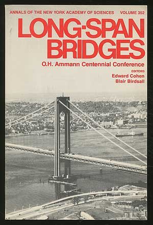 

general-books/general/long-span-bridges-o-h-ammann-centennial-conference-annals-of-the-n-york-aca-of-sci-v-352--9780897660945