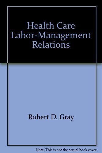 

general-books/general/health-care-labor---management-relations--9780964683488