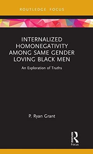 

general-books/general/internalized-homonegativity-among-same-gender-loving-black-men-9781032015736