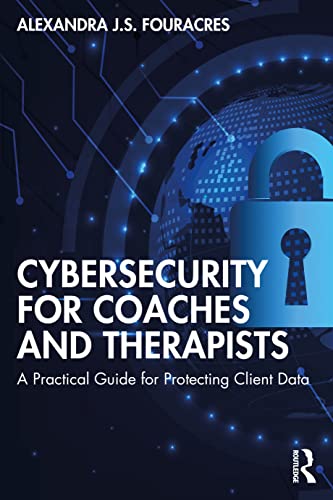 

general-books/general/cybersecurity-for-coaches-and-therapists-9781032027166