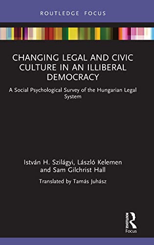 

general-books/general/changing-legal-and-civic-culture-in-an-illiberal-democracy-9781032037691