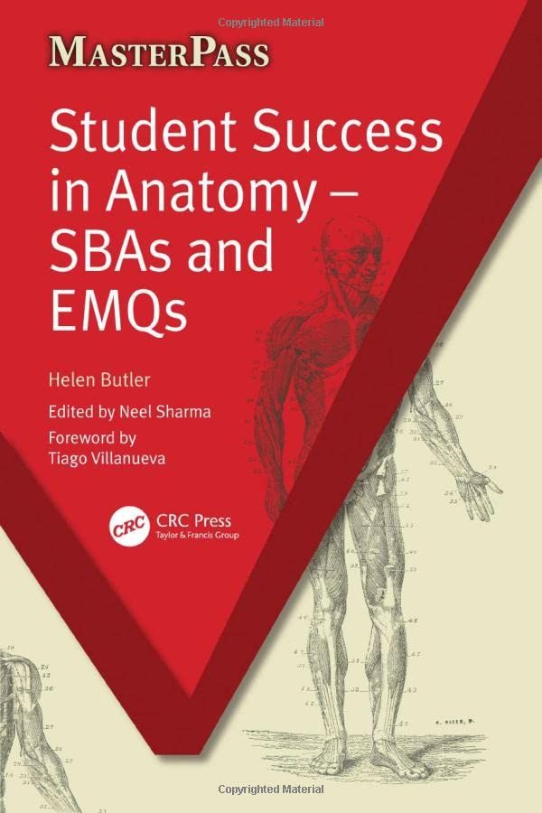 STUDENT SUCCESS IN ANATOMY SBAS AND EMQS