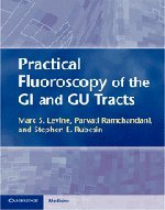 PRACTICAL FLUOROSCOPY OF THE GI AND GU TRACTS