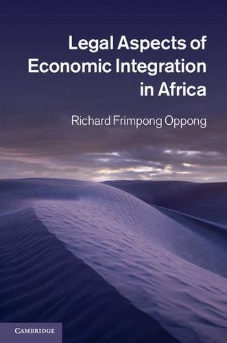 

general-books/law/legal-aspects-of-economic-integration-in-africa--9781107007178