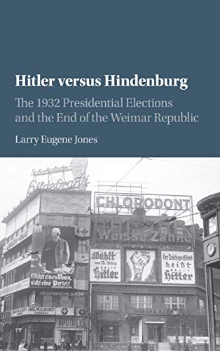 

general-books/history/hitler-versus-hindenburg--9781107022614