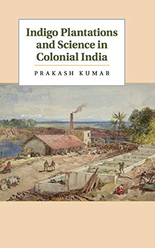 

general-books/history/indigo-plantations-and-science-in-colonial-india--9781107023253