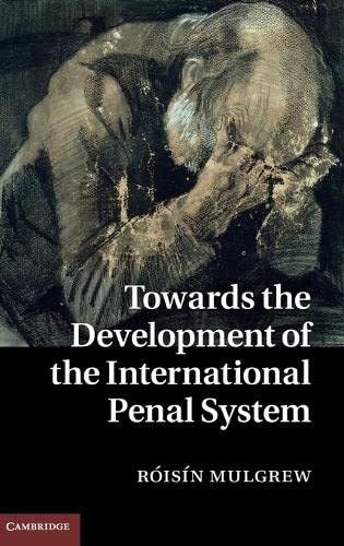 

general-books/law/towards-the-development-of-the-international-penal--9781107027411