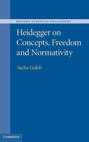 

general-books/philosophy/heidegger-on-concepts-freedom-and-normativity--9781107031708
