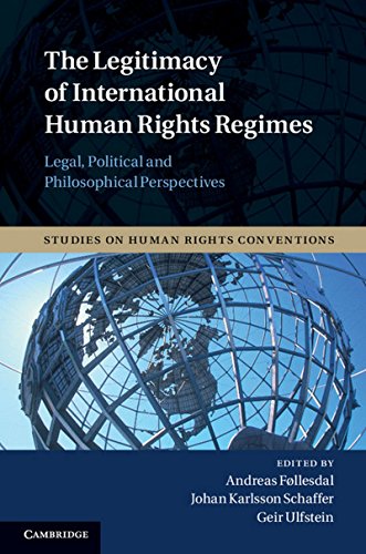 

general-books/law/the-legitimacy-of-international-human-rights-regimes-legal-political-and-philosophical-perspectives-9781107034600