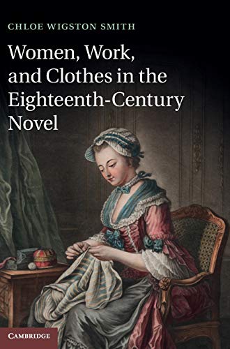 

technical/english-language-and-linguistics/women-work-and-clothes-in-the-eighteenth-century-novel--9781107035003