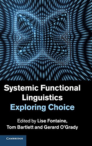 

technical/english-language-and-linguistics/systemic-functional-linguistics-exploring-choice--9781107036963