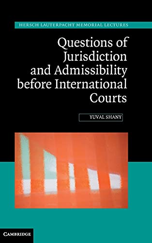 

general-books/law/questions-of-jurisdiction-and-admissibility-before-international-courts--9781107038790