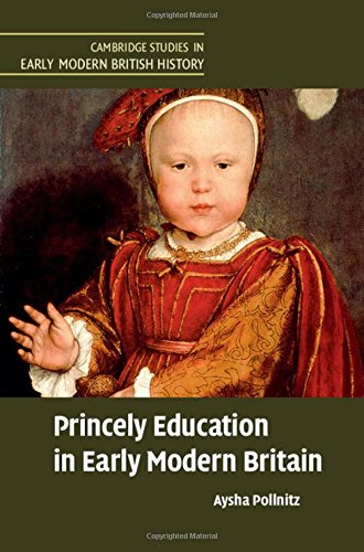 

technical/education/princely-education-in-early-modern-britain--9781107039520