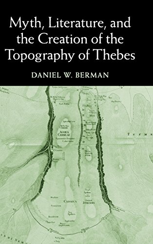 

technical/english-language-and-linguistics/myth-literature-and-the-creation-of-the-topography-of-thebes--9781107077362