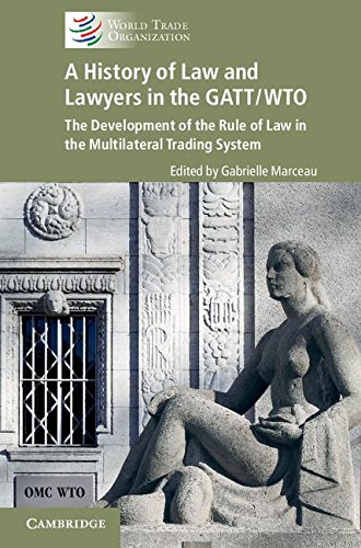 

general-books/law/a-history-of-law-and-lawyers-in-the-gatt-wto---the-development-of-the-rule-of-law-in-the-multilateral-trading-system--9781107085237