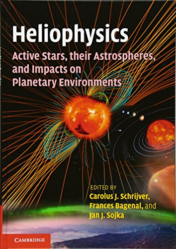 

general-books/general/heliophysics-active-stars-their-astrospheres-and-impacts-on-planetatry-environments--9781107090477