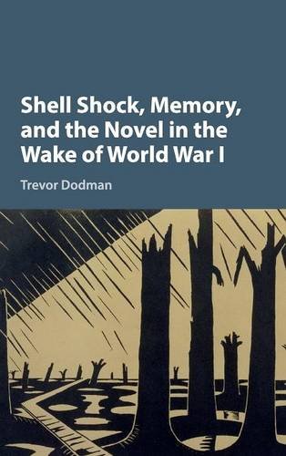 

general-books/history/shell-shock-memory-and-the-novel-in-the-wake-of-world-war-i--9781107114203