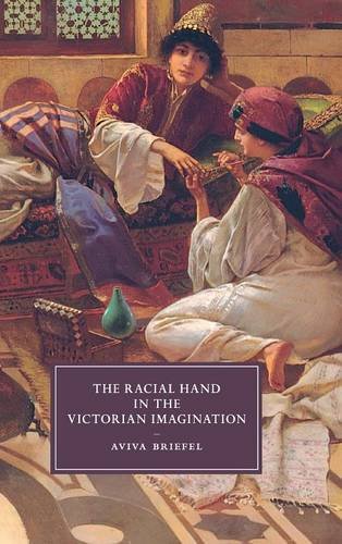 

technical/english-language-and-linguistics/the-racial-hand-in-the-victorian-imagination--9781107116580