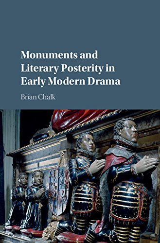 

technical/english-language-and-linguistics/monuments-and-literary-posterity-in-early-modern-drama--9781107123472