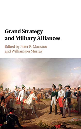 

general-books/history/grand-strategy-and-military-alliances--9781107136021