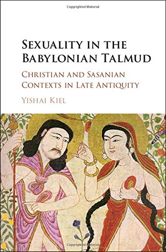 technical/english-language-and-linguistics/sexuality-in-the-babylonian-talmud-christian-and-sasanian-contexts-in-late-antiquity--9781107155510
