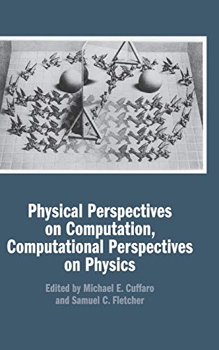 

technical/physics/physical-perspectives-on-computation-computational-perspectives-on-physics-9781107171190