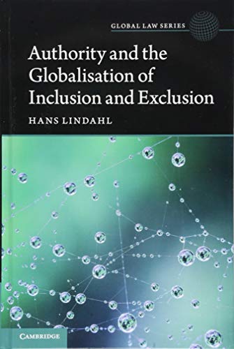 

general-books/law/authority-and-the-globalisation-of-inclusion-and-exclusion-9781107177000